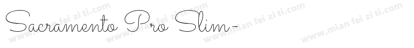 Sacramento Pro Slim字体转换